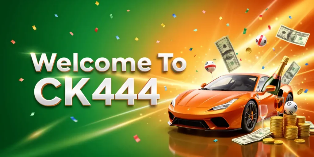 CK444 login today and play now